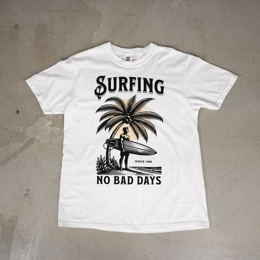 Surfing No Bad Days T-Shirt California Series Tee Short Sleeve